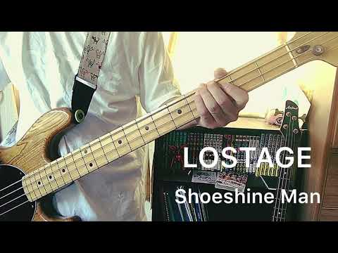 LOSTAGE Shoeshine Man ベース 弾いてみた