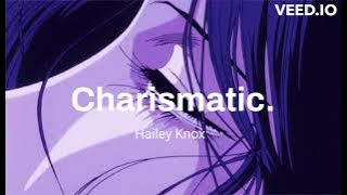 Charismatic - Hayley Knox. 3D AUDIO