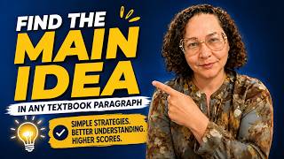 Find the Main Idea in Any Textbook Paragraph