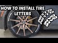 How To Install Tire Letters