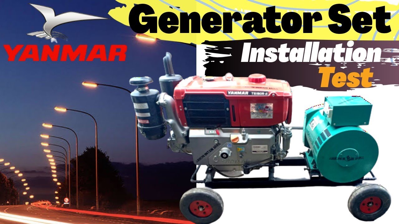 Yanmar Generator Set TS 190 Rdi + 10 kVA/220V How to Install & Test