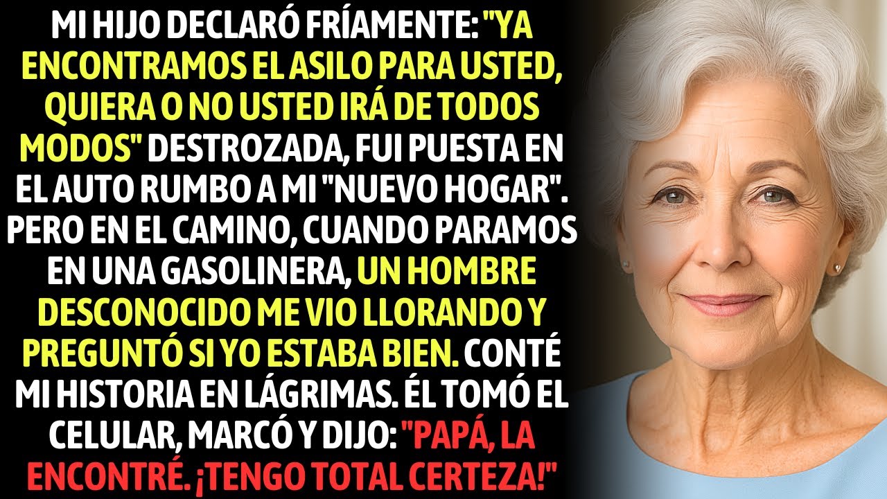 "Ya Encontramos El Asilo Para Ti, Quieras O No." En El Camino Hacia Allá, Un Hombre Me Preguntó...