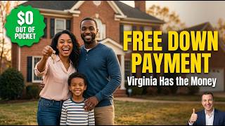 Down Payment Assistance in Virginia: Free Money to Buy Your Home 2026
