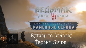The Witcher 3: Wild Hunt - Hearts of Stone - "Return to Sender" Trophy Guide