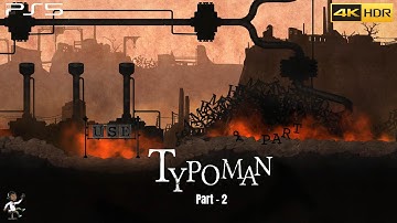 Typoman Revised Part 2 Gameplay PS5 4K HDR