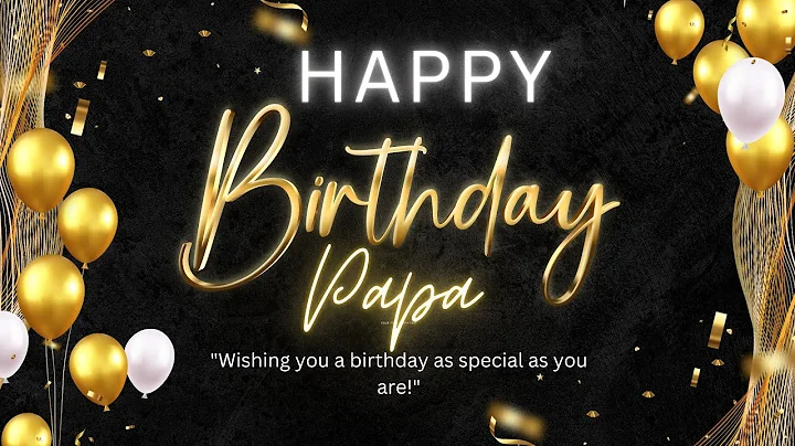 Happy Birthday Papa || Happy Birthday Song Papa || Happy Birthday to you || Happy Birthday Father
