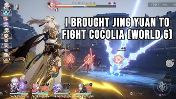 I Brought Jing Yuan to Fight Cocolia in World 6 || Simulated Universe