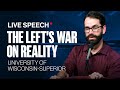 LIVE: The Left’s War on Reality | Matt Walsh Speech