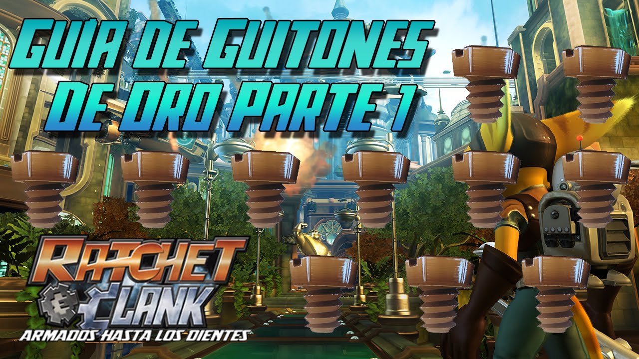 Guía de Guitones de Oro de R&C Armados hasta los dientes (Parte 1