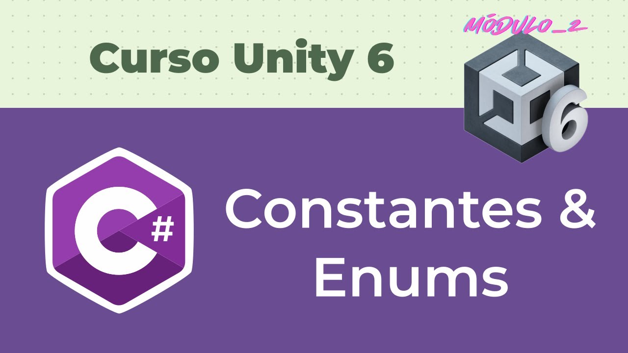 Constantes & Enums em C# [20#] Curso Unity 6 - Módulo 2 - YouTube