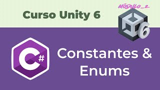 Constantes &amp; Enums em C# [20#] Curso Unity 6 - Módulo 2