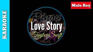 Love Story by Taylor Swift ( Karaoke : Male Key )