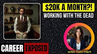 $20k a Month?! Working With the Dead — Confessions of a Mortician | Career Exposed with Toni Hart