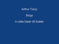 A Little Dash Of Dublin ----- Arthur Tracy + Lyrics