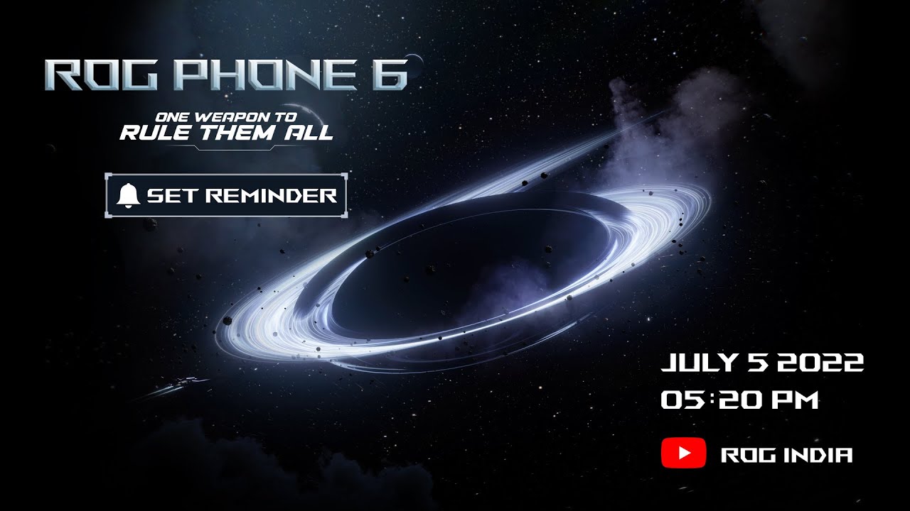 ROG Phone 6 | Virtual Launch Event India | 05th July at 5:20 PM