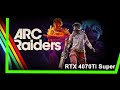 ARC Raiders - RTX 4070TiSuper NO COMMENTARY GAMEPLAY
