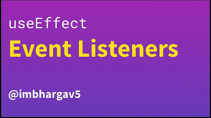 Event Listeners with useEffect | Daily React Hooks