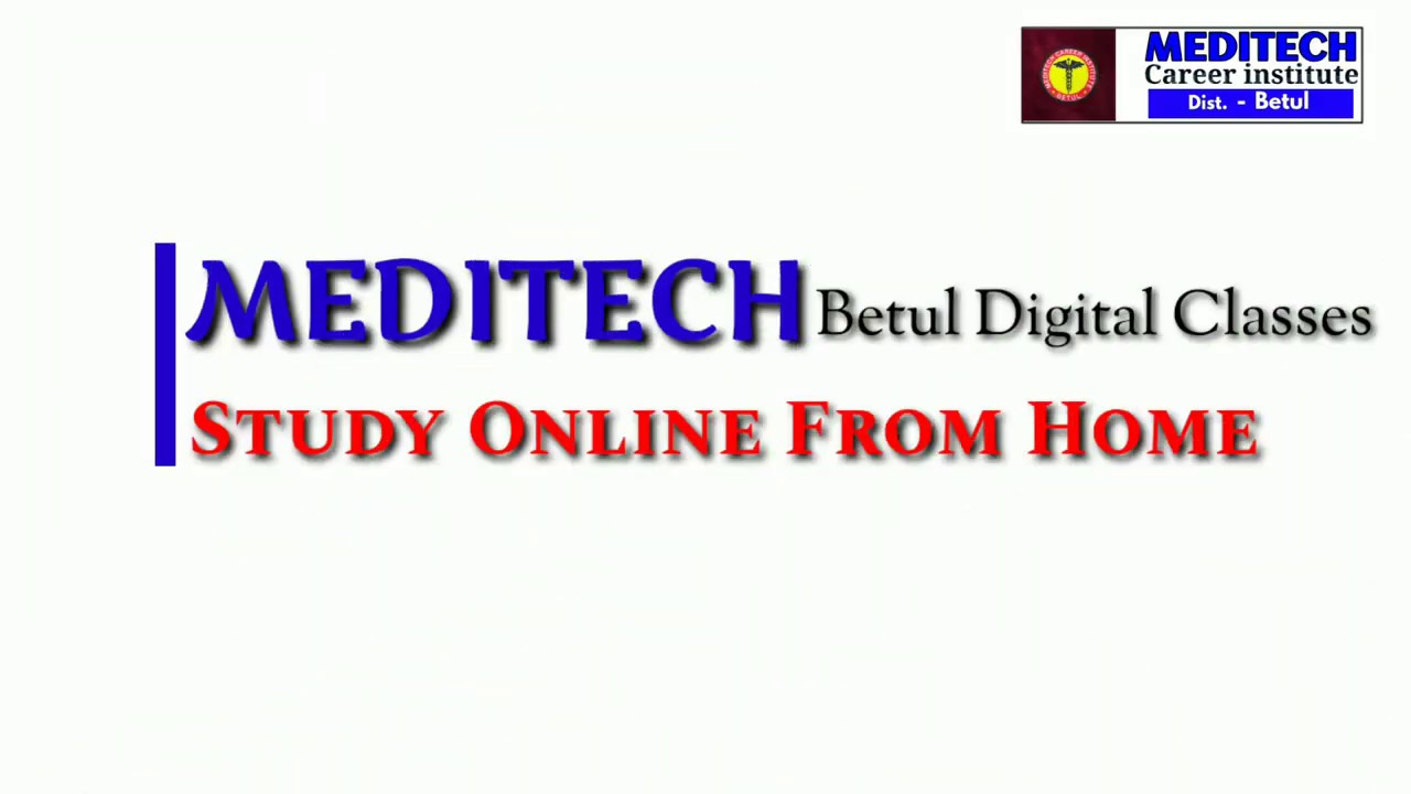meditech betul Digital classes madhya pradesh