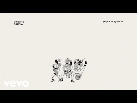 Vicente García - Bachata En Kingston (Cover Audio)