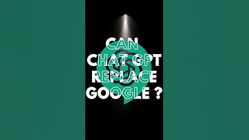 Can Chat GPT Replace Google?