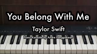 You Belong With Me  Taylor Swift  Piano Karaoke By Andre Panggabean