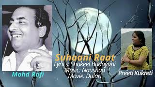 Suhaani Raat Mohd Rafi Preeti Kukreti Film - Dulari