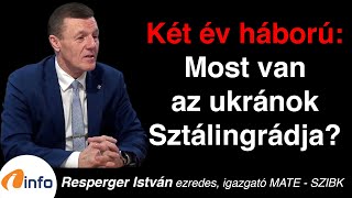 Két év háború: Ez az ukránok Sztálingrádja? Resperger István, Inforádió, Aréna image