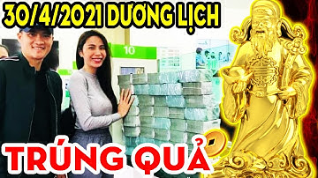 Đúng 30/4, Thần Tài Gõ Cửa, 4 Con Giáp Bất Ngờ Có Lộc, TRÚNG SỐ ĐỘC ĐẮC, Gỡ Nợ, Đổi Đời.