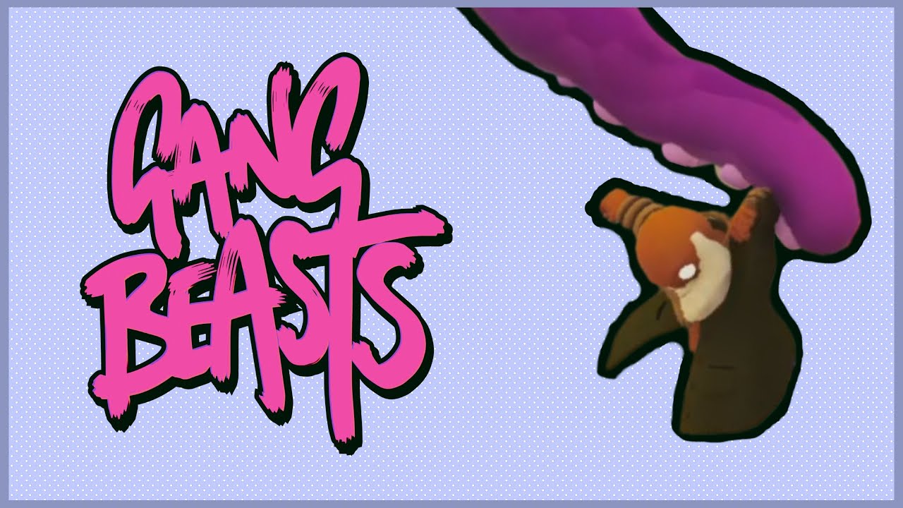 GANG BEAST is CRAZY NONSENSE