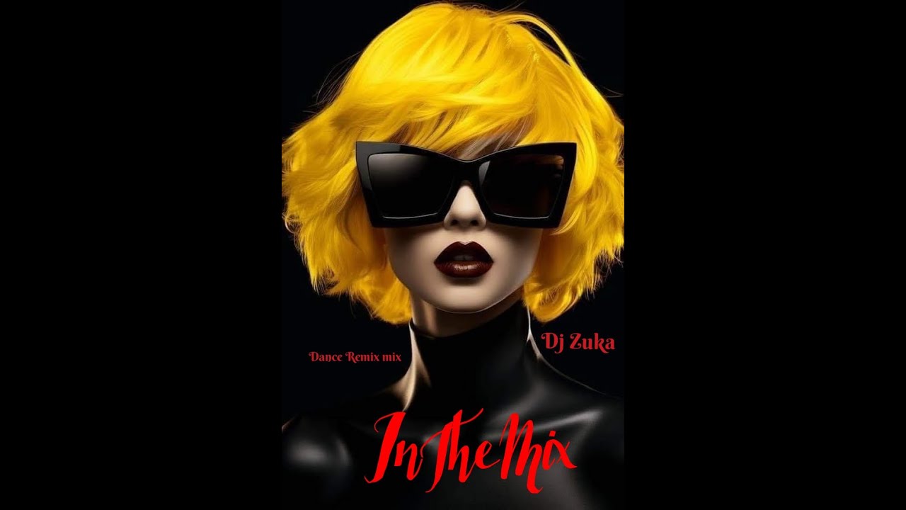 Dj Zuka Dance Remix Mix 2024