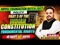 MPPSC Foundation Batch 2027 | Part 3 of Indian Constitution Fundamental Right | Polity By Anupam Sir