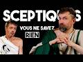 Qui sont les vrais sceptiques ?
