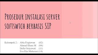 Prosedur Instalasi Server Softswitch Berbasis SIP