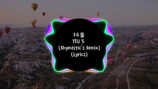 【抖音】Yêu 5 (Remix) - (Vietsub + Chinasub) | Tiktok 🎶