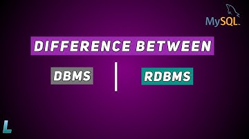 Difference Between DBMS and RDBMS | SQL Series : #2