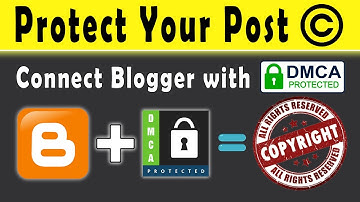 How to Add DMCA Badge to Blogger | DMCA Website Protection Pro