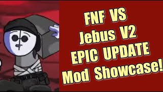 FNF VS Jebus Small EPIC UPDATE UPDATE V2 Mod Showcase