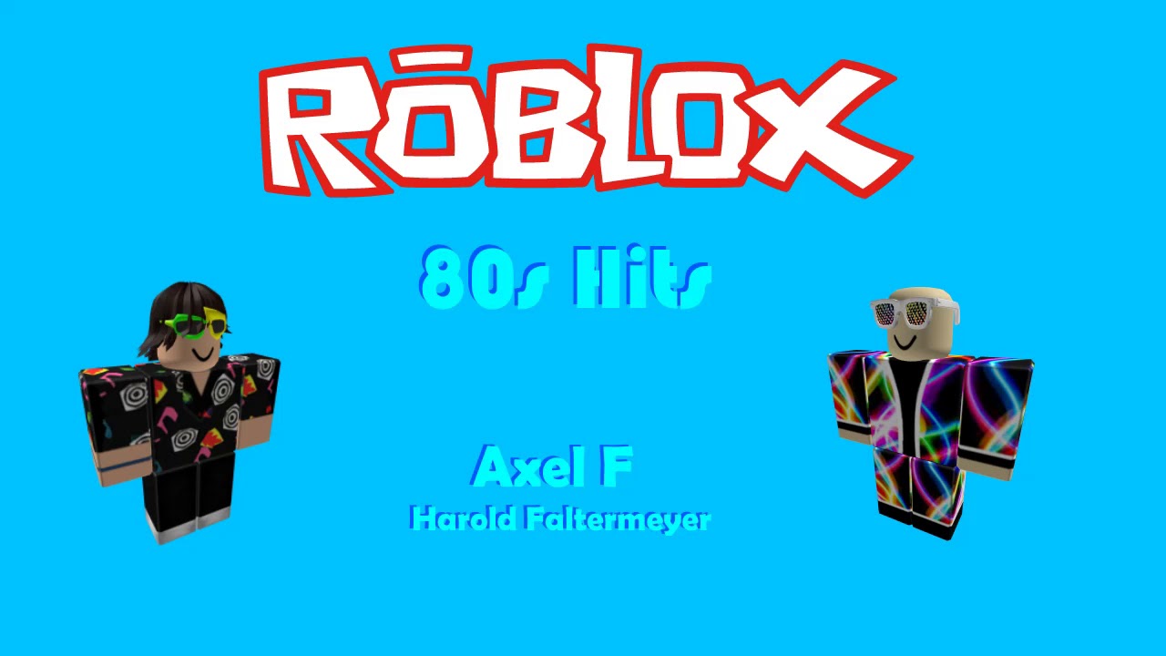 Retro Roblox Tunes Axel F Youtube - axel info roblox