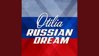 Russian Dream - Otilia