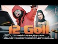 12 goli full song official jd commando  rahul puthi gr music new haryanvi song2023 