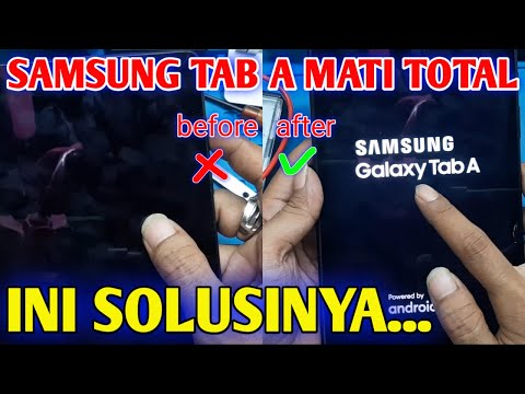 CARA MENGATASI SAMSUNG TAB A MATI TOTAL