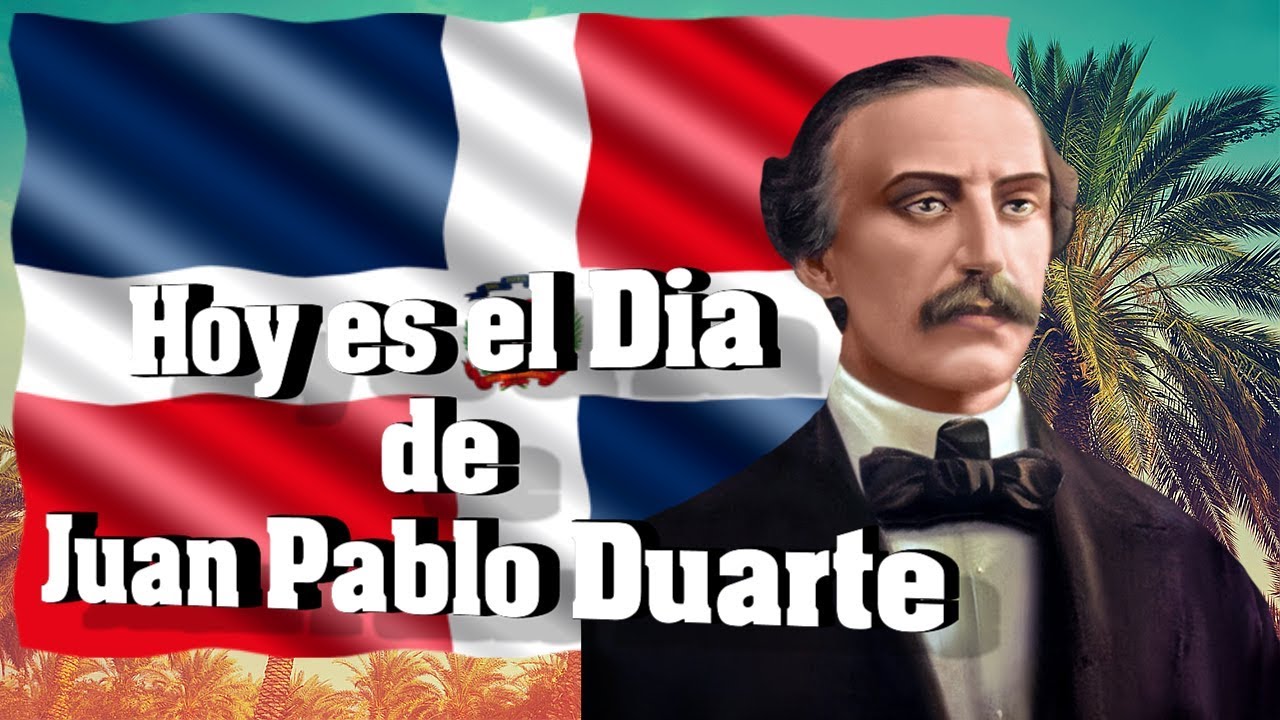 Feliz Día de Juan Pablo Duarte, Viral 2020 HD YouTube