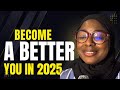 BE A BETTER VERSION OF YOURSELF