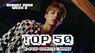 [TOP 50] K-POP SONGS CHART - AUGUST 2020 (WEEK 2)