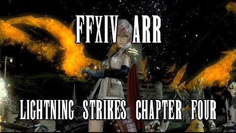 FFXIV ARR: Lightning Strikes Chapter 4 Guide