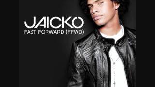 Fast Forward by Jaicko (lyrics in description)