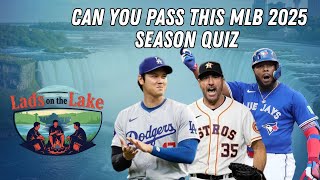 Can You Pass This MLB 2025 Season Quiz (Not BarDown!)