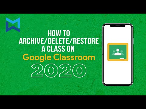How to Archive/Delete/Restore a class on Google Classroom for beginners! (2020)