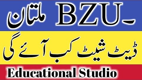 BZU Date sheet 2021|| Educational Studio||
