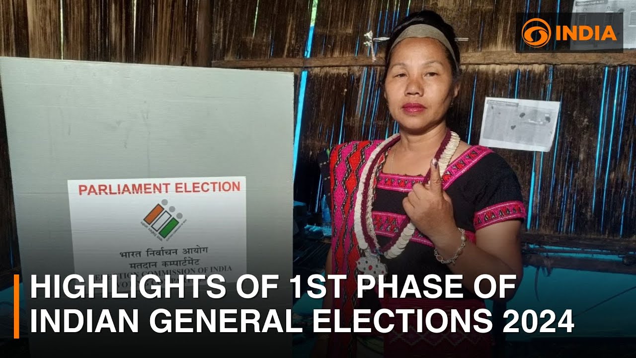 Highlights of 1st Phase of Indian General Elections 2024 | DD India ...